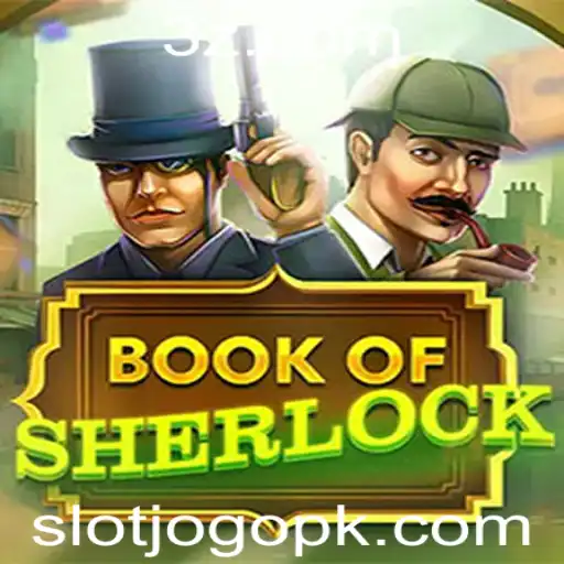 Descubra o Fascinante BookOfSherlock: Um Slot Jogo de Aventura e Mistério