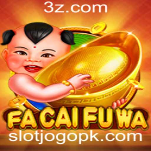 FaCaiFuWa: Descubra o Fascinante Mundo do Slot Jogo