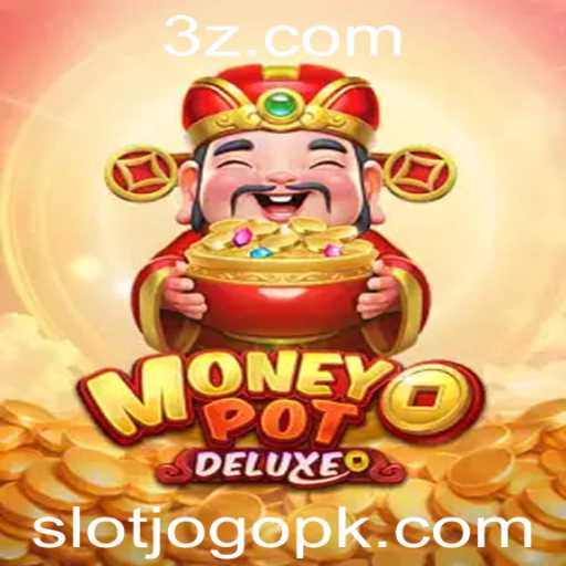 Explorando o Fascinante Mundo do Slot Jogo MoneyPotDELUXE