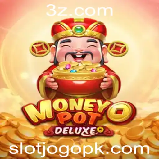 Explorando o Fascinante Mundo do Slot Jogo MoneyPotDELUXE